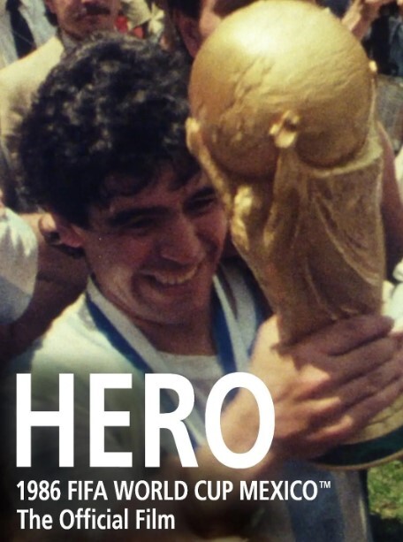 英雄:1986年世界杯官方纪录片